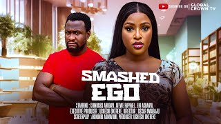 Rich girl find out her lover is homeless - SMASHED EGO -Chinonso Arubayi 2025 latest nollywood movie