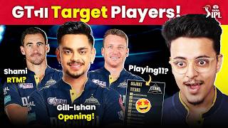 Gujarat Titans Target Players 🤩 Shami RTM? 😢 GT Playing 11 🔥 IPL 2025 Auction