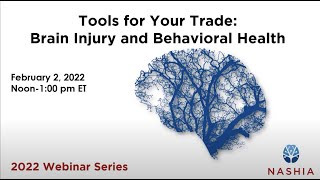 Tools for Your Trade  Brain Injury and Behavioral Health
