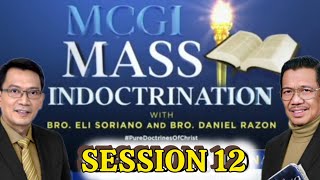 MCGI Mass Indoctrination Day 12 | Playback