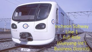 Incheon Metro Line 1 Full Ride 1 인천 도시철도 1호선 전구간 주행 1