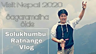 Visit Solukhumbu in 2020 ||  Sagarmatha Side || amazing view || Ratnange Vlog