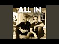 All In (feat. Chris Boudreaux)