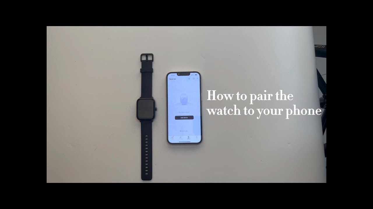 How To Pair The Watch To Your Phone - YouTube