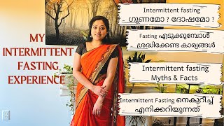 Intermittent fasting എടുത്തപ്പോൾ എനിക്ക് സംഭവിച്ചത് | Intermittent fasting ശ്രദ്ധിക്കേണ്ട കാര്യങ്ങൾ