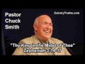 Thy King in the Midst of Thee, Zephaniah 3:14-17 - Pastor Chuck Smith - Topical Bible Study