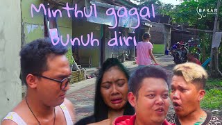 Bakar Eps. 3 - Minthul Gagal Bun*h Diri