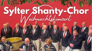 Sylter Shanty-Chor - Weihnachtskonzert 2024 🎄🎶