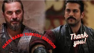 HASBI RABBI TURKISH VERSION 2.0 / ERTGRUL VE OSMAN / AYAAN CREATION ✔✔✔✔✔✔