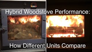 Hybrid Wood Stoves aren't Created Equal