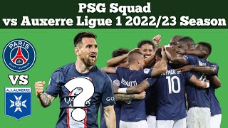 PSG Squad vs Auxerre ► Ligue 1 2022/23 Season ● HD