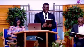 “But By My Spirit” - First Ghana SDA Church Sabbath Worship - January 25, 2025