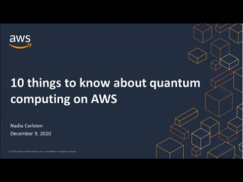 10 Things To Know About Quantum Computing On AWS