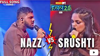 Nazz VS Srushti | Nazz, Srushti Tawade | Hustle 2.0