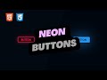 Neon Button Glow Effect on hover | Only #HTML & #CSS
