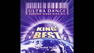 Ultra Dance KING BEST ~Nonstop Super King Mix~ (History Side)