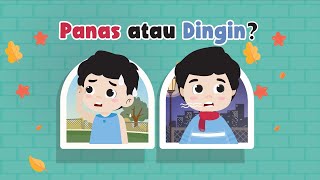 Panas atau Dingin? | Membedakan Panas dan Dingin | Video Belajar Anak | Video Edukasi