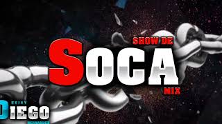 Show De Soca mix ( Dj Diego Hernández De CARÚPANO