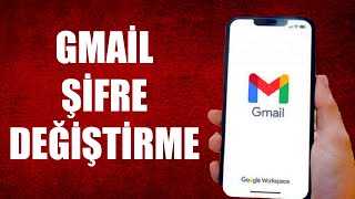 GMAİL ŞİFRE DEĞİŞTİRME (GOOGLE ŞİFRE DEĞİŞTİRME)