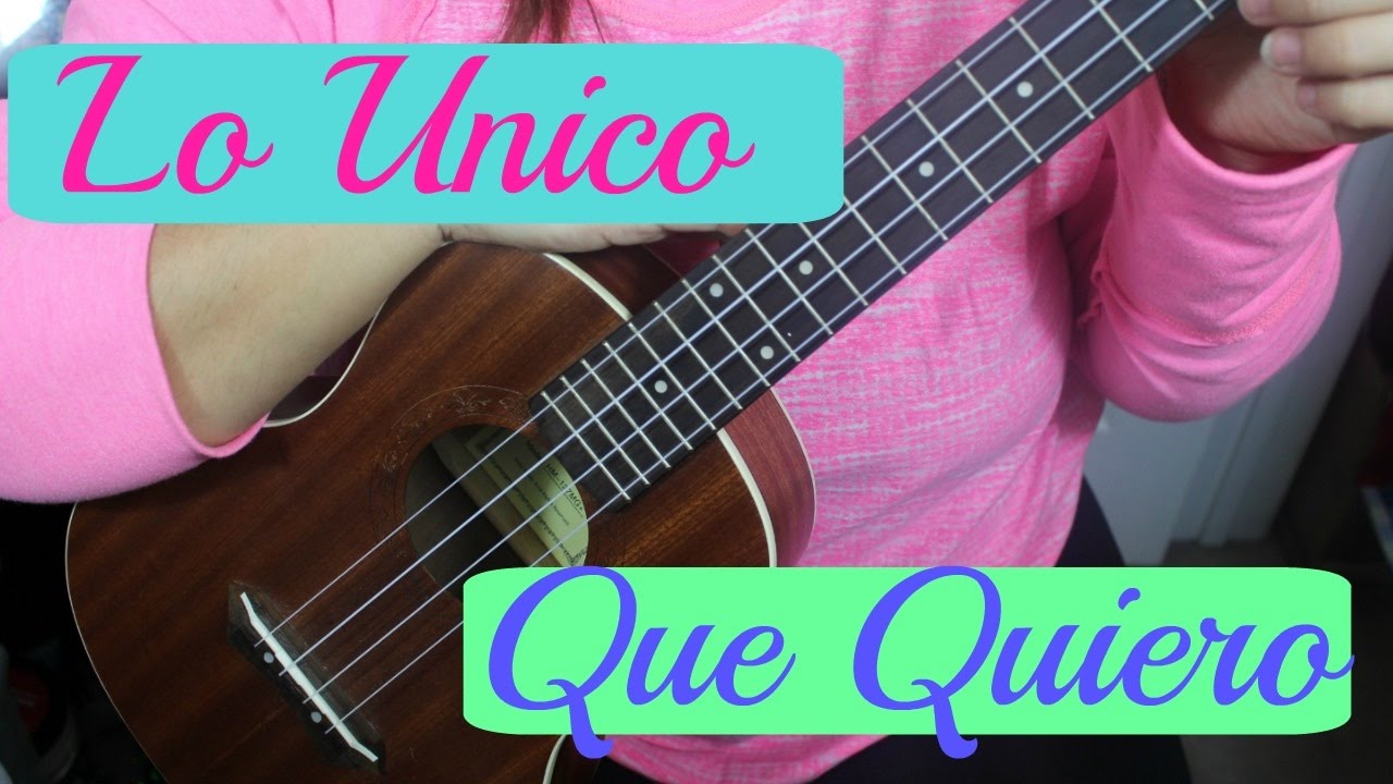 MARCELA GANDARA LO UNICO QUE QUIERO UKULELE TUTORIAL - YouTube