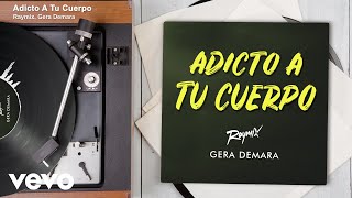 Raymix, Gera Demara - Adicto A Tu Cuerpo (Audio)