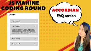 FAQ accordion using HTML, CSS, JavaScript | Js Machine Coding