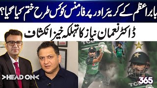 How was Babar Azam's career and performance undermined? Dr. Nauman Niaz's shocking revelation