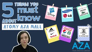 5 Things You Must Know About Atomy AZA Mall, Especially Point NO.2!