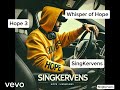 whisper of hope ft singkervens music audio