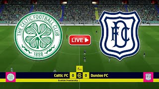 🔴Celtic vs Dundee | Scottish Premiership Match