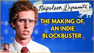 Napoleon Dynamite | The Making Of An Indie Blockbuster
