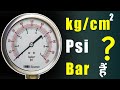 How To Read Pressure Gauge || Kg/cm2, Bar, Psi क्या हैं || Unit Of Pressure || What is Psi | Gauge