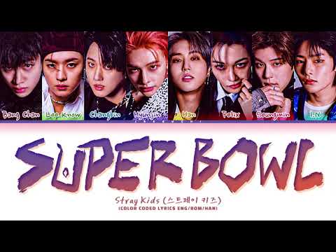 Stray Kids Super Bowl Lyrics (Color Coded Lyrics) - YouTube