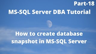 How to create Database Snapshot in MS-SQL Server