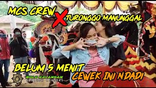 PENONTON CEWEK NDADI - MCS CREW BERSAMA - TURONGGO MANUNGGAL