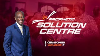 Solution Centre with Prophet Christopher Yaw Annor || 16th January, 2025