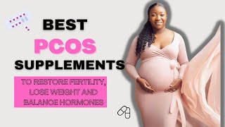 Best PCOS Supplement to restore fertility | Weight loss and Hormone Balance
