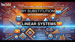 How to Solve Linear Systems by Substitution