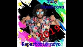 Tony canabrava repertorio novo 2019 - (Daniel cds Ofical)