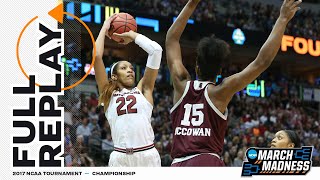 South Carolina vs. Mississippi State: 2017 NCAA women's national championship | FULL REPLAY