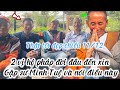 2 vị hộ pháp đời đầu lên xin gặp sư Minh Tuệ và nói điều này#thichminhtue #minhtue