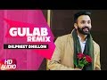 Gulab (Audio) | Remix By DJ Hans | Dilpreet Dhillon ft. Goldy Desi Crew | Latest Remix Song 2018