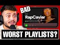 THE WORST PLAYLISTS EVER?