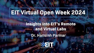 Insights Into EIT’s Remote and Virtual Labs | EIT Virtual Open Week 2024