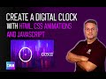 How to Create Digital Clock with Html, Css, and Javascript