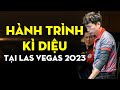 HÀNH TRÌNH XUẤT THẦN CỦA DƯƠNG QUỐC HOÀNG Ở LAS VEGAS 2023