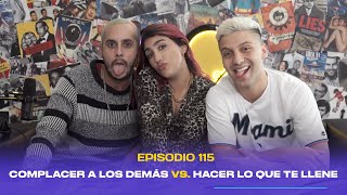 99% | Complacer a los demás Vs. Hacer lo que te llene (feat. Dani Barranco) - Ep. 115