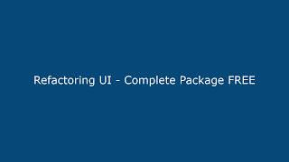 Refactoring UI - Complete Package FREE