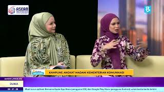 TEMU BUAL KAMPUNG ANGKAT MADANI KEMENTERIAN KOMUNIKASI DI BERNAMA TV