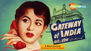 Gateway Of India (1957) | गेटवे ऑफ़ इंडिया - HD Full Movie | Madhubala | Bharat Bhushan | Johnny